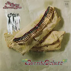 Burrito Deluxe - The Flying Burrito Brothers