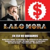 Lalo Mora - Me Refiero a Ti
