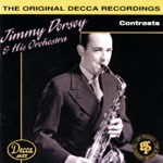 Jimmy Dorsey and His Orchestra - Tangerine