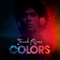 Colors - Frank Rivers lyrics