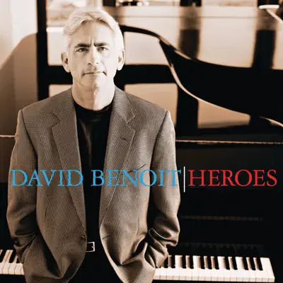 Heroes - David Benoit