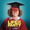 Life of the Party (Original Motion Picture Soundtrack) artwork