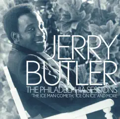 The Philadelphia Sessions by Jerry Butler album reviews, ratings, credits