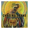 Chasing Trane: The John Coltrane Documentary (Original Soundtrack) artwork