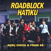 Roadblock Hatiku by Baby Shima & Floor 88 - cover art