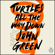 John Green - Turtles All the Way Down