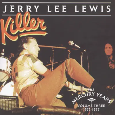 Mercury Years: Jerry Lee Lewis, Vol. 3 - Jerry Lee Lewis