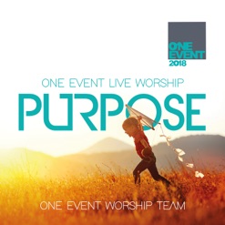 ONE EVENT 2018 PURPOSE - LIVE WORSHIP cover art