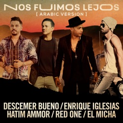 Descemer Bueno & Issac Delgado - Nos Fuimos Lejos (feat. El Micha & RedOne)