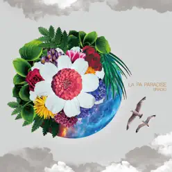 La Pa Paradise - EP - Bradio La Pa Paradise - EP - Bradio