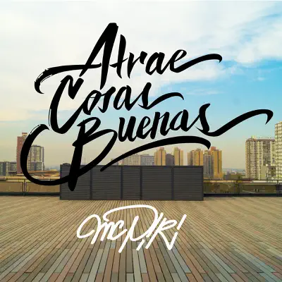 Atrae Cosas Buenas - Single - Mc Piri