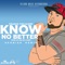 Know No Better (Spanish Remix) - Franco The Kaizer lyrics