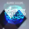 Somebody That I Used to Know - Single album lyrics, reviews, download