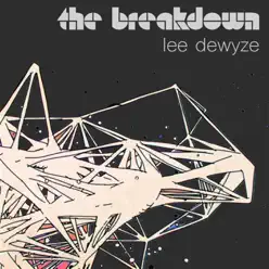 The Breakdown - Single - Lee DeWyze The Breakdown - Single - Lee DeWyze
