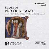 Ensemble Organum and Marcel Pérès - Mass for the Nativity of the Virgin: IX. Sanctus à deux voix "Sanctorum exultatio"
