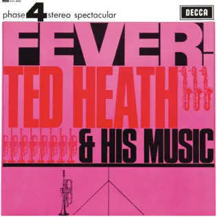 descargar álbum Ted Heath And His Music - Fever
