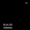 Deja Los Temores - Dygo lyrics
