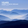 Famba & Neon Dreams - Years