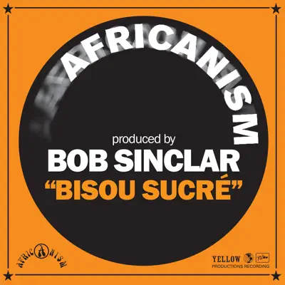 Bisou Sucré - Single - Bob Sinclar