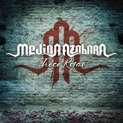 Trece Rosas - Single - Medina Azahara