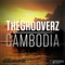 Cambodia (Bulljay Remix) - TheGrooverz lyrics