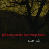 Jeb Barry and The Pawn Shop Saints - Keep the Devil Away