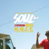 Soul (Remix) [feat. Big K.R.I.T.] - Single album lyrics, reviews, download