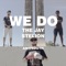 We Do (feat. Stelion) - The Jay lyrics