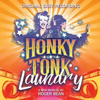 Honky Tonk Laundry (Original Cast Recording) by Honky Tonk Laundry Original Cast, Bets Malone & Misty Cotton album reviews, ratings, credits