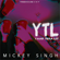 YTL (Yaar Tera Lit) - Mickey Singh