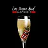 Las Vegas Mood – Jazz Music, Happy Night, Cocktail Party, Relaxing Lounge, Instrumental Background Music album lyrics, reviews, download