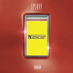 NASCAR - Single by 1PLAYY album reviews, ratings, credits