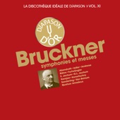Bruckner: Symphonies et messes - La discothèque idéale de Diapason, Vol. 11 artwork