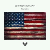 Jerrod Niemann - Old Glory