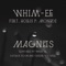 Magnets (feat. Hollis P. Monroe) - Whim-ee lyrics