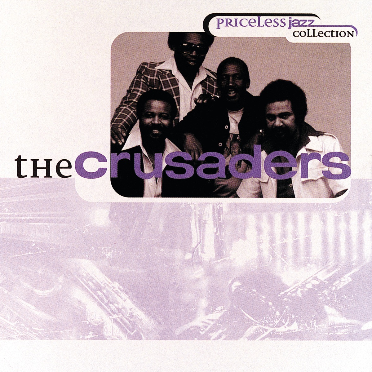 Priceless Jazz Collection The Crusaders Album Cover By The Crusaders