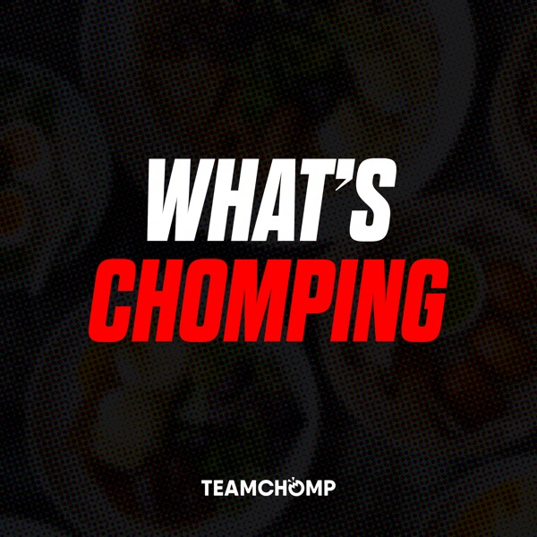 what s chomping by teamchomp 600x600bb jpg