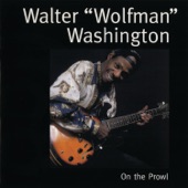 Walter "Wolfman" Washington - Hello Stranger