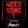 Need Some1 (Wh0 Remix)