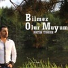 Bilmez Olur muyum? - Single