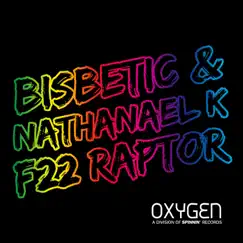 F22 Raptor - Single by Nathanael K & Bisbetic album reviews, ratings, credits