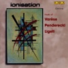 Music of Varèse, Penderecki & Ligeti