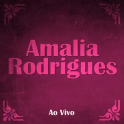 Amália Rodrigues - Ao Vivo - Café Luso 1955 - Olimpya 1956 - Bobino 19600 - Amália Rodrigues