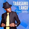 Don Santo - Tabasamu Langu