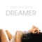 Dreamer - Tune in Tokyo lyrics