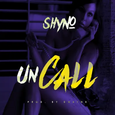 Un Call - Single - Shyno