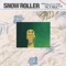 Living the Dreamshake - Snow Roller lyrics