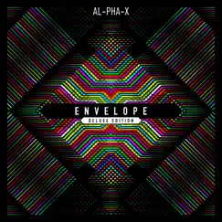 Envelope (Deluxe Version) by Al-pha-X album reviews, ratings, credits