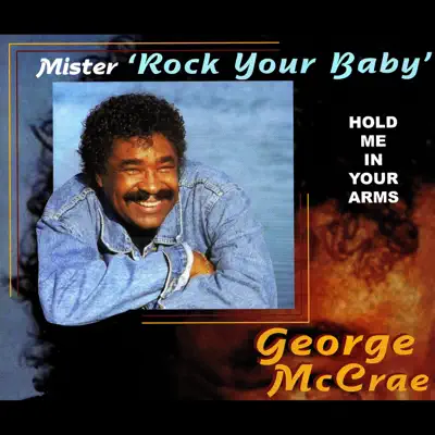Hold Me In Your Arms (Radio Edition) - Single - George McCrae