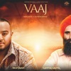 Vaaj (feat. Kanwar Grewal) - Single